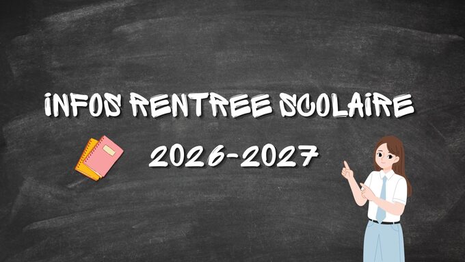 INFO RENTREE SCOLAIRE 2026-2027.jpg
